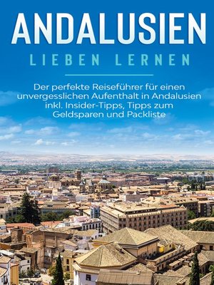 cover image of Andalusien lieben lernen